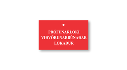 Merkispjald - Prófunarloki viðvörunarbúnaðar lokaður SM7